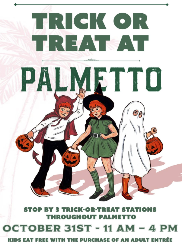 🌴 Trick or Treat at Palmetto 🍫
